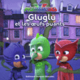 Couverture Gluglu et les œufs puants ()
