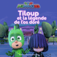 Couverture Tiloup et la légende de l'os doré ()
