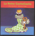 Couverture La Reine CacheCache ()
