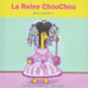 Couverture La Reine ChouChou (Alex Sanders)