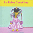 Couverture La Reine ChouChou ()