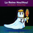 Couverture La Reine Hou!Hou! ()