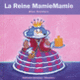 Couverture La Reine MamieMamie (Alex Sanders)