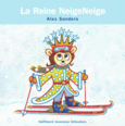 Couverture La Reine NeigeNeige ()