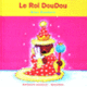 Couverture Le Roi DouDou (Alex Sanders)