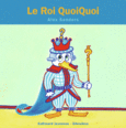 Couverture Le Roi QuoiQuoi ()