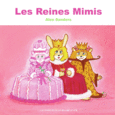 Couverture Les Reines Mimi ()