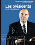 Couverture Les présidents de la République () Couverture Les présidents de la République ()