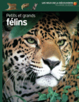 Couverture Petits et grands félins ()