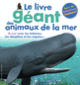 Couverture Le livre géant des animaux de la mer (Mary Greenwood)