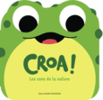 Couverture Croa ! Les sons de la nature ()