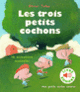 Couverture Les trois petits cochons (Olivier Tallec)