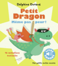Couverture Petit Dragon, même pas peur ! ()