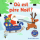 Couverture Où est père Noël? (Marion Billet)