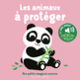 Couverture Les animaux à protéger (Marion Billet)
