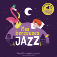 Couverture Mes berceuses Jazz ()