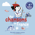 Couverture Mes chansons de France, 1 ()