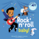Couverture Rock'n'roll baby ! (Elsa Fouquier)