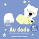 Couverture Au dodo. Mes berceuses classiques à toucher (Marion Billet)