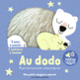 Couverture Au dodo. Mes berceuses classiques à toucher (Marion Billet)