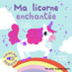 Couverture Ma licorne enchantée à toucher (Marion Billet)
