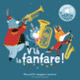 Couverture V’là la fanfare ! (Amandine Piu)