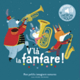 Couverture V’là la fanfare ! ()