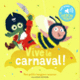Couverture Vive le carnaval ! (Sébastien Pelon)