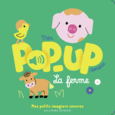 Couverture Mon pop-up sonore – La ferme ()