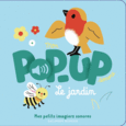 Couverture Mon pop-up sonore - Le jardin ()