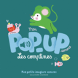 Couverture Mon pop-up sonore – Les comptines ()
