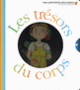 Couverture Les trésors du corps (Delphine Gravier-Badreddine)