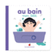 Couverture Au bain, mon bébé (Marie Bretin)
