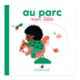 Couverture Au parc, mon bébé (Marie Bretin)