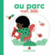 Couverture Au parc, mon bébé (Marie Bretin)