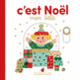 Couverture C’est Noël mon bébé (Collectif(s) Collectif(s))