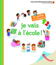 Couverture Je vais à l'école! ()