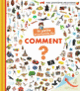 Couverture La petite encyclopédie des comment? (Sophie Lamoureux)