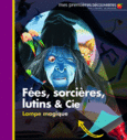 Couverture Fées, sorcières, lutins & Cie ()