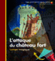 Couverture L'attaque du château fort (Claude Delafosse)