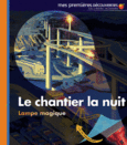 Couverture Le chantier la nuit ()