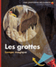 Couverture Les grottes (Collectif(s) Collectif(s))