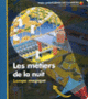 Couverture Les métiers de la nuit (Claude Delafosse)