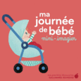 Couverture Ma journée de bébé ()