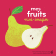 Couverture Mes fruits ()
