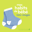 Couverture Mes habits de bébé ()