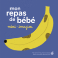 Couverture Mon repas de bébé ()