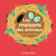 Couverture Les maisons des animaux (Collectif(s) Collectif(s))