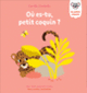 Couverture Où es-tu, petit coquin ? (Camille Chincholle)