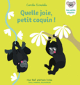 Couverture Quelle joie, petit coquin ! ()